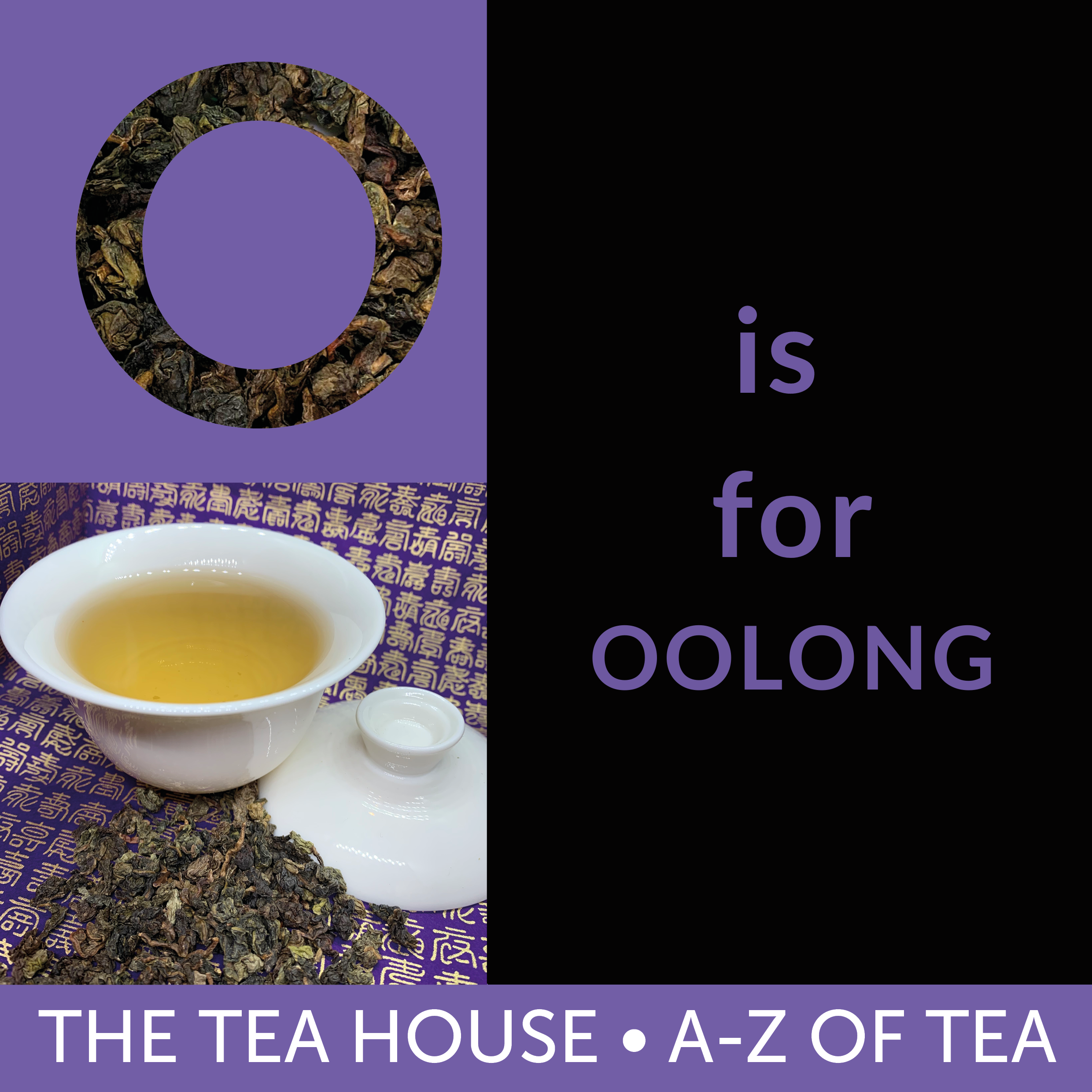 O is for Oolong